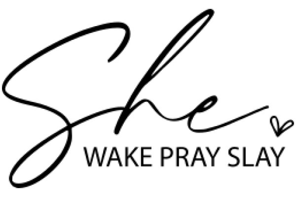 She Wake Pray SLAY: A Graphic Design of a Woman's Name with a Spiritual Touch