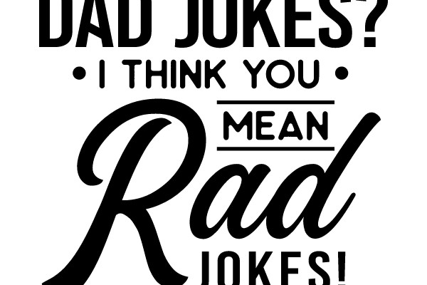 Rad Jokes!