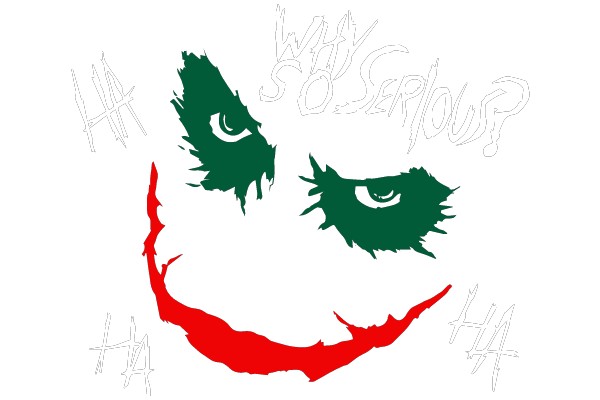 Why So Serious?