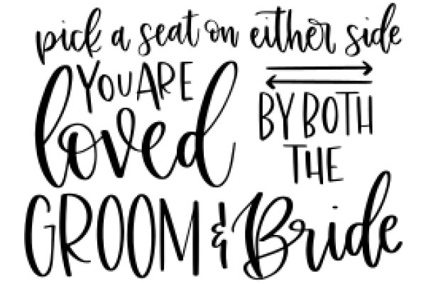 Choose a Seat on Either Side of the Aisle: You Are Loved, By Both Groom & Bride