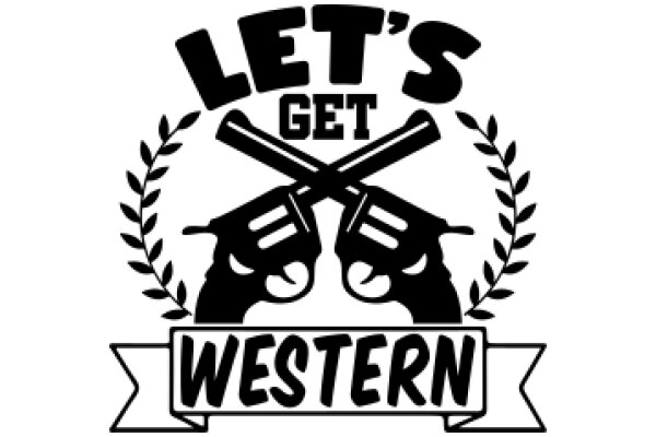 Western-themed logo with the phrase 'Let's Get Western' and a stylized gun and laurel wreath.