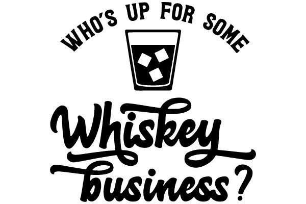 Whiskey Business