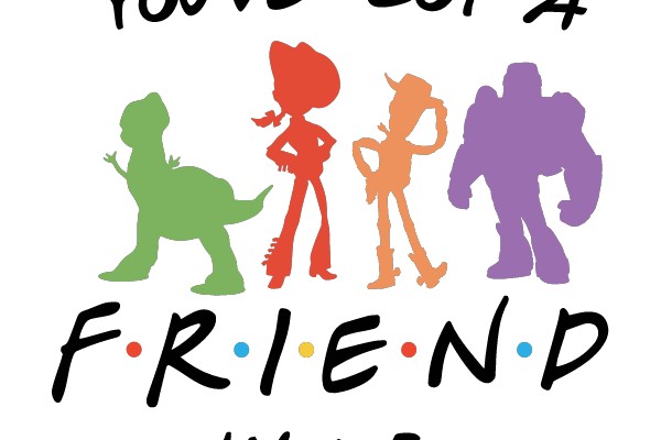 You've Got a Friend in Me