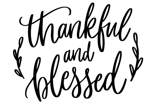 Thankful and Blessed