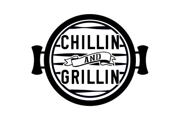 Chillin' and Grillin'