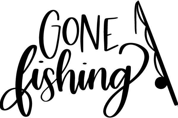 Gone Fishing
