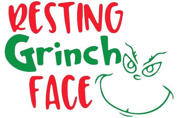 RESTING Grinch FACE
