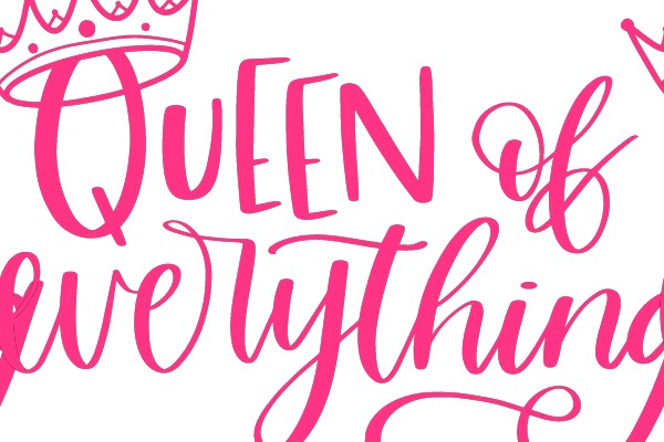 Queen of Everything