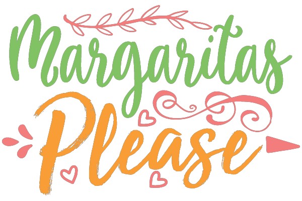Margaritas Please