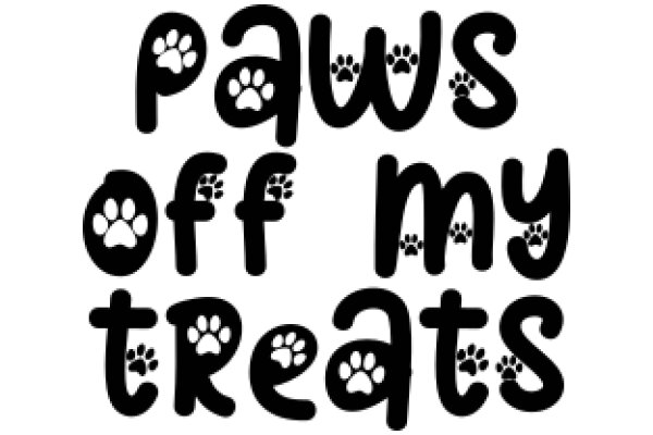 Paws Off My Treats: A Playful Reminder to Keep Food Safe for Pets