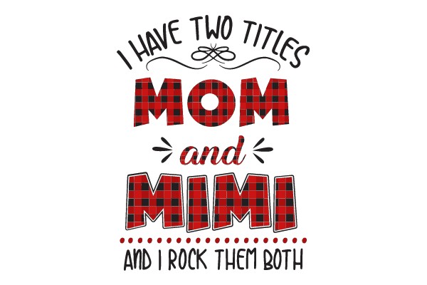 Mom and Mimi