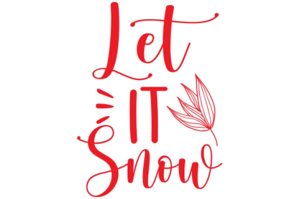 Embrace the Season: Let It Snow