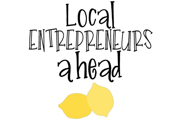 Local Entrepreneurs Ahead