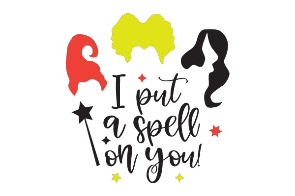 I Put a Spell on You!