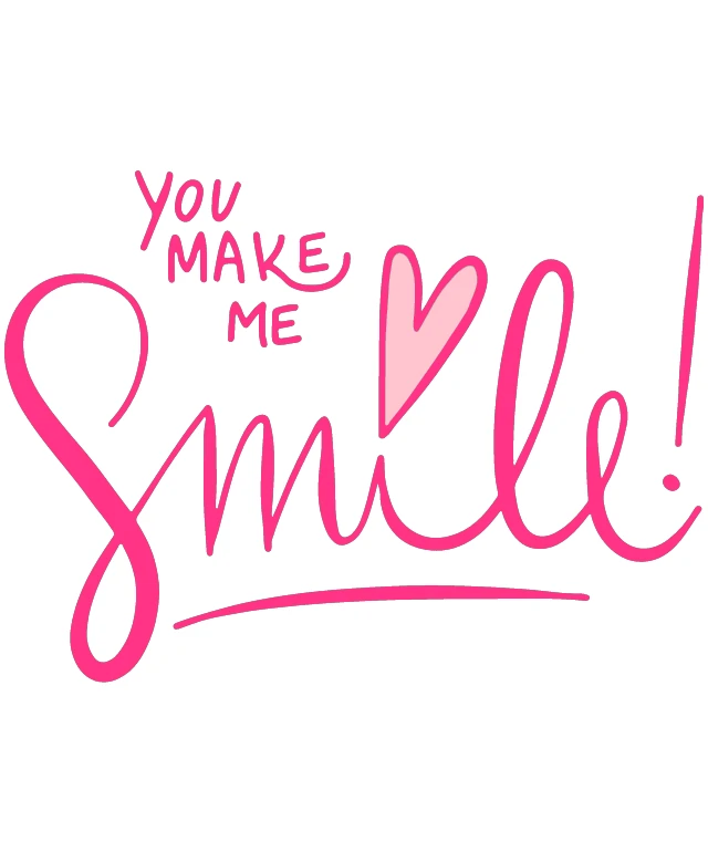 Love in Pink: You Make Me Smile