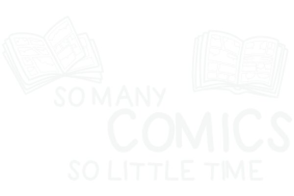 A Graphic Design of a Book Cover with the Text 'SO MANY COMICS SO LITTLE TIME' and a White Background