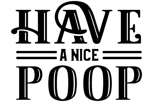 Have a Nice Poop