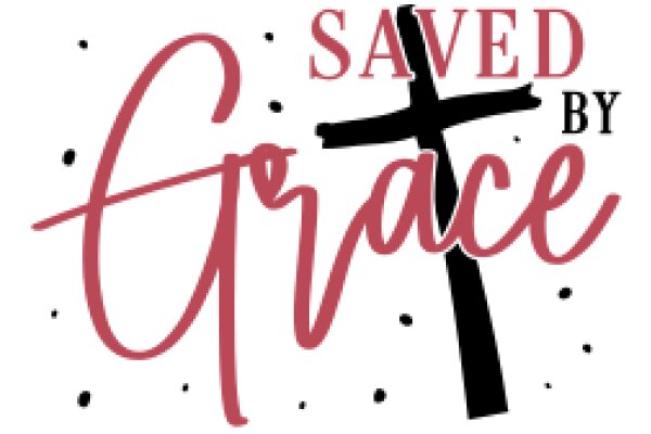 Grace Saved by Faith: A Visual Representation of the Christian Belief in Salvation through Faith in Jesus Christ.