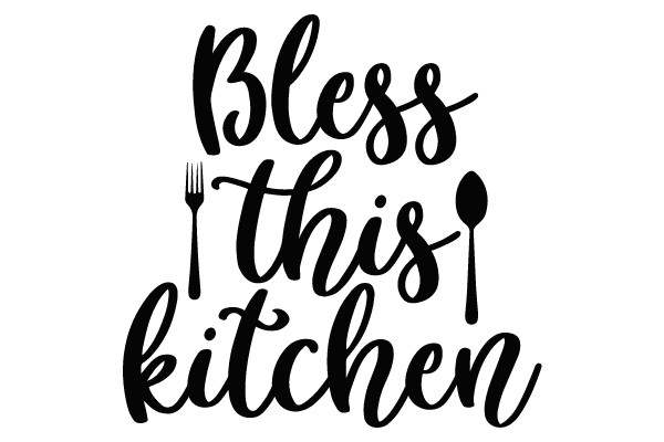 Bless this kitchen