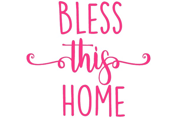 Bless This Home