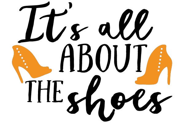 It's all About the shoes