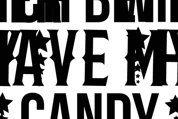 Witch Better Have My Candy