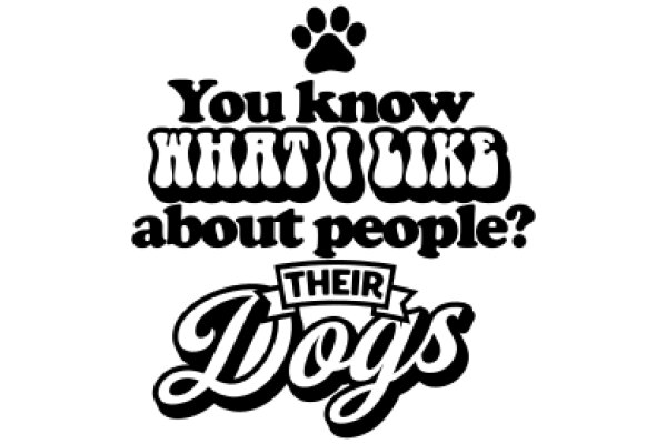 A Playful Paw-Printed Advertisement for 'Their Dogs' - A Humorous Take on Dog Ownership