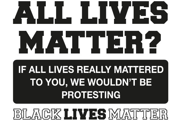 All Lives Matter?