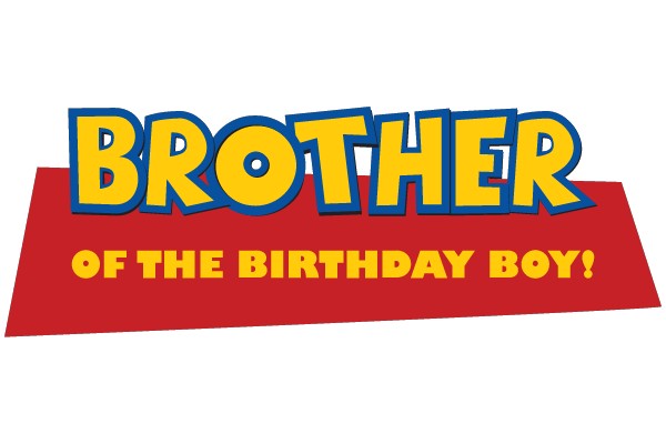 Celebrating the Birthday of a Brother with a Colorful Sign!