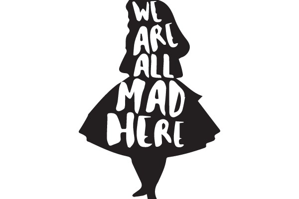We Are All Mad Here