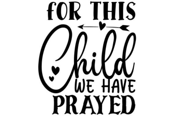 For This Child We Have Prayed