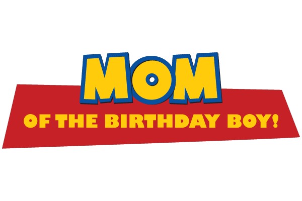 Celebrating the Birthday of the Mom of the Birthday Boy!