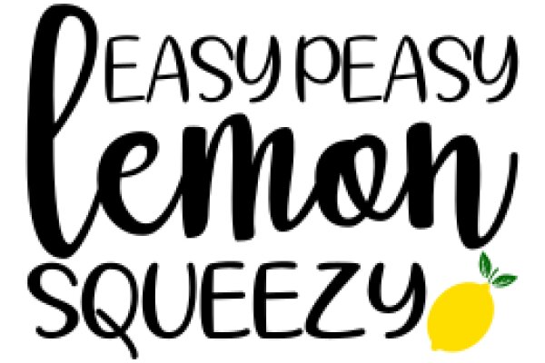 Easy Peasy Lemon Squeezy