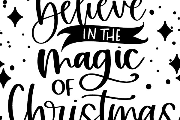 Believe in the Magic of Christmas