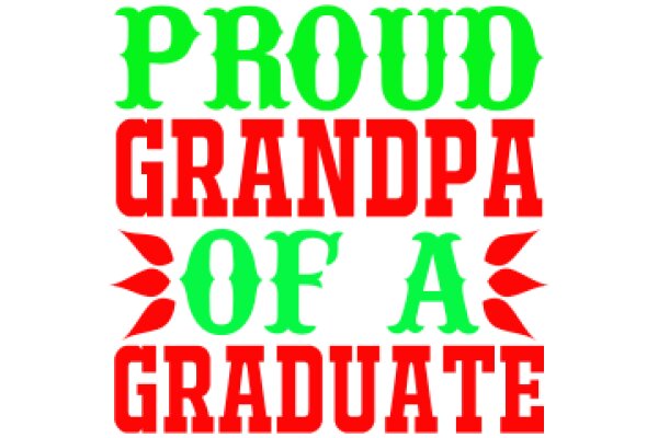 Celebrating Graduation: A Proud Grandparent's Message