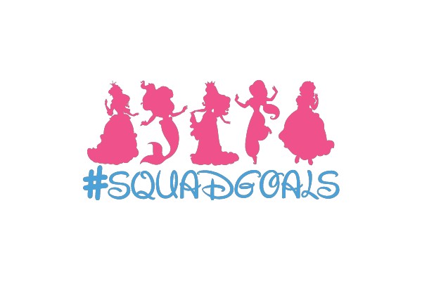 Squad Goals Disney Princesses