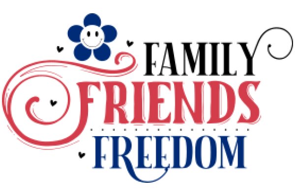 Family, Friends, Freedom: A Graphic Celebrating the Core Values of America