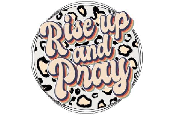 Rise Up and Pray: A Motivational Poster