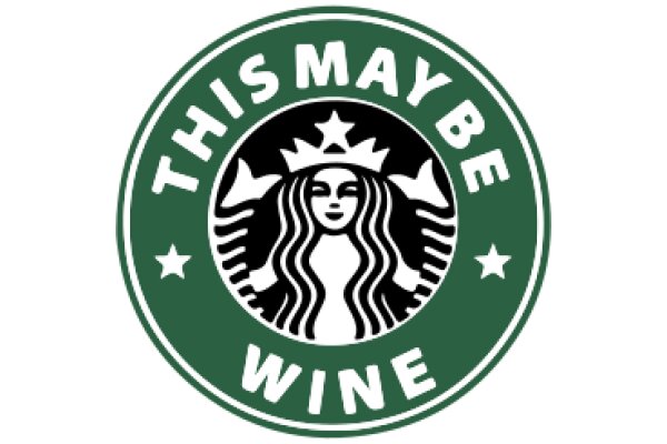 Starbucks Logo with the Slogan 'This May Be Wine'