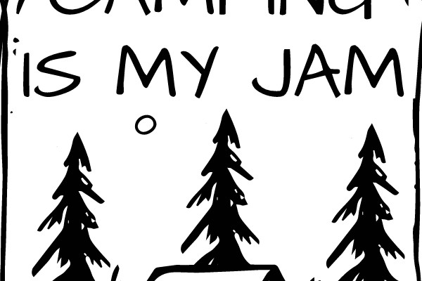 Camping Is My Jam