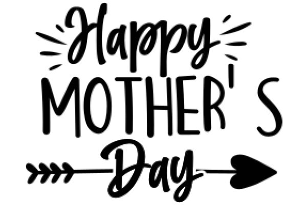 Happy Mother's Day: A Heartfelt Arrow-Pointing Greeting