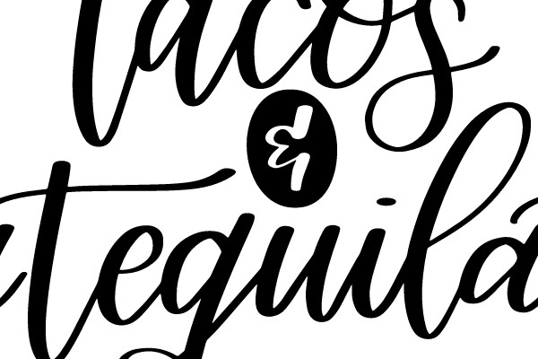 Tacos & Tequila