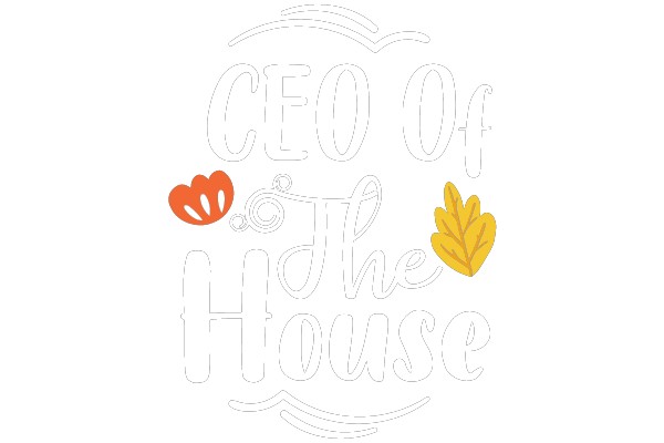 CEO Of The House