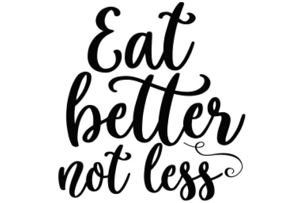 Eat Better, Not Less: A Guide to Healthy Eating