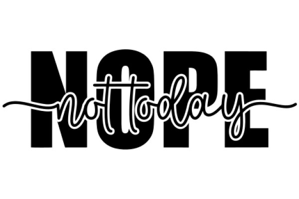 Not Today: A Graphic Design