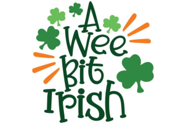 A Wee Bit Irish: A Celebration of St. Patrick's Day