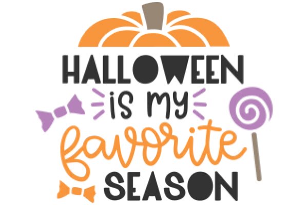 Halloween Is My Favorite Season: A Graphic Design Celebrating the Festive Spirit of Autumn