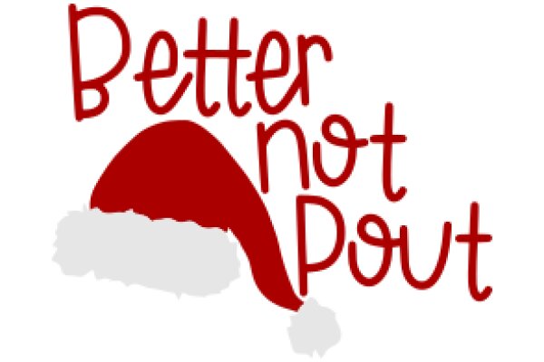 Better Not Put Out: A Playful Take on Santa's Warning