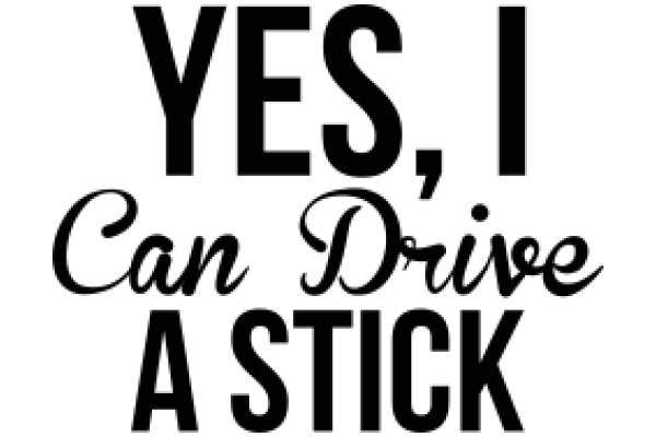Yes, I Can Drive a Stick: A Guide to Manual Driving
