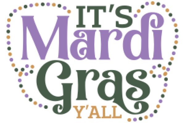 Celebrating the Spirit of Mardi Gras with a Heartfelt Message